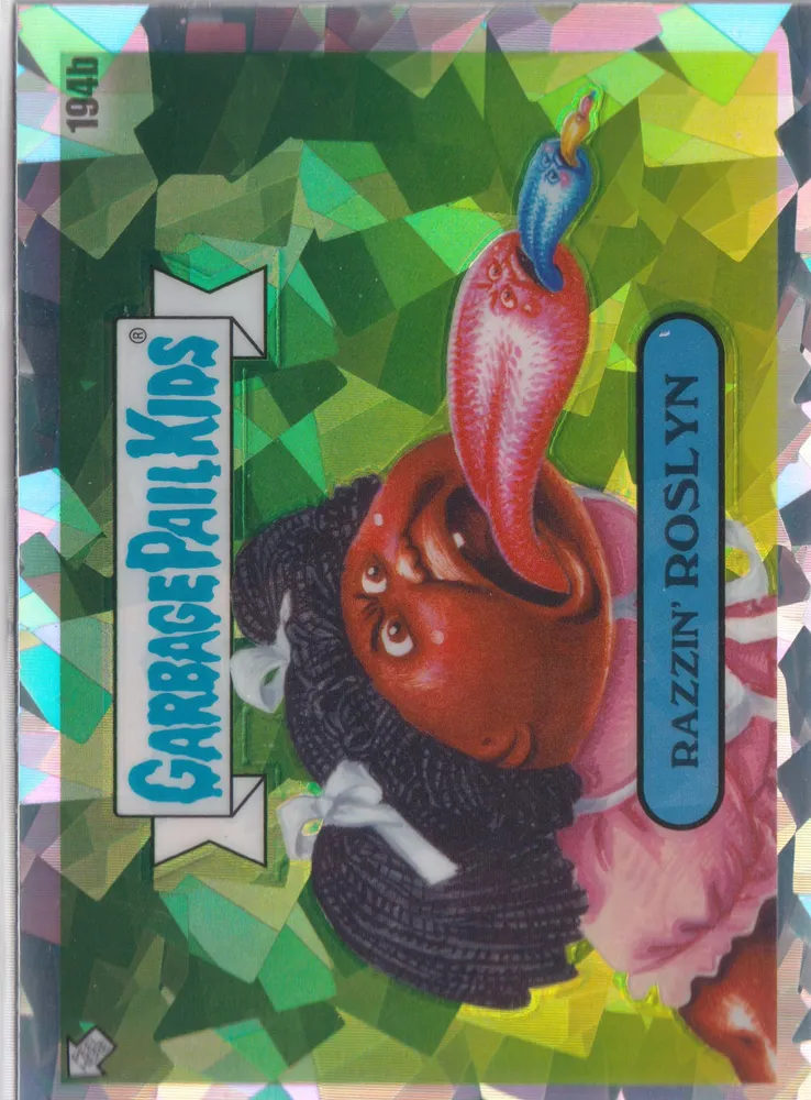 GPK Chrome, Razzin Roslyn: 194b