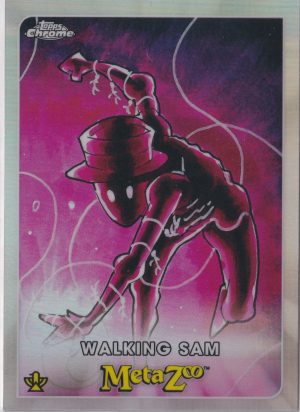 Walking Sam card 140, from Topps Chrome Metazoo series 0 trading cards