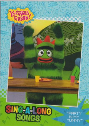 Party in my Tummy, Card 65 from Press Pass's colorful trading cards set featuring the OG Yo Gabba Gabba television show